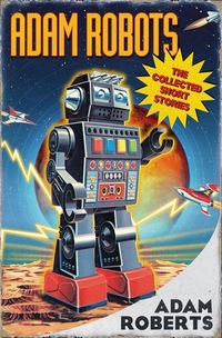 Cover for *Adam Robots*