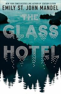 Cover for *The Glass Hotel*