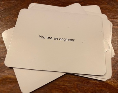 Card reading 'You are an Engineer'